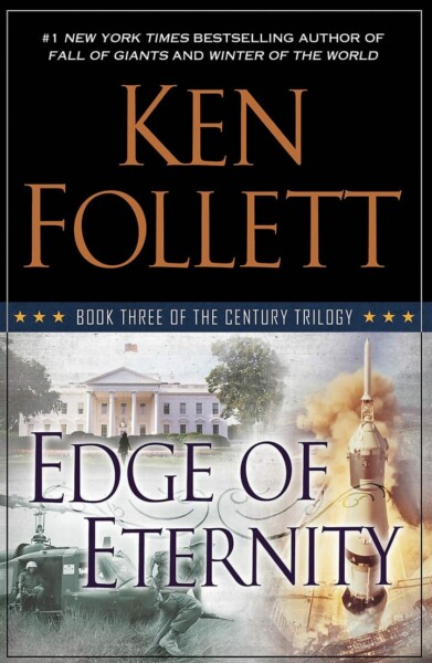 Edge of Eternity of Ken Follett