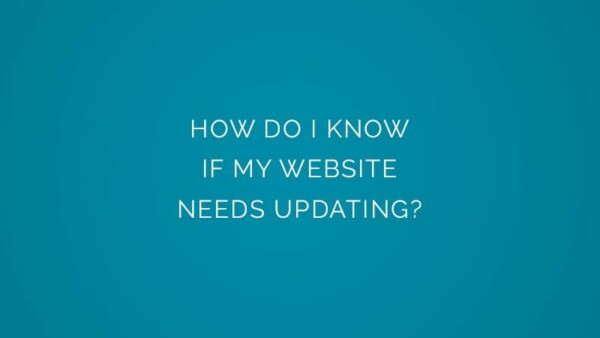 How do I know if my website needs updating?