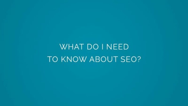 What do I need to know about SEO?